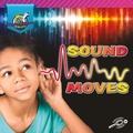 Cover: Sound Moves - Discovery Library Jr