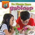 Cover: Do Plants Have Babies? - Discovery Library Jr
