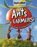 Cover: Ants Are Farmers! and Other Strange Facts - High Tide