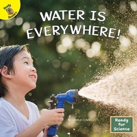 Enlarge image Cover: Water Is Everywhere! - Ready Readers
