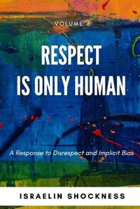 Enlarge image Cover: Respect Is Only Human - Vanquest Publishing