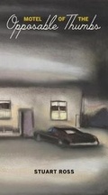 Cover: Motel of the Opposable Thumbs - Anvil Press Publishers Inc