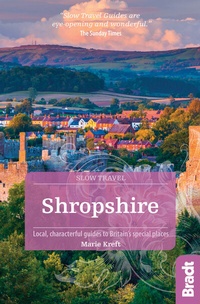 Abbildung von: Shropshire (Slow Travel) - Bradt Travel Guides