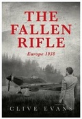 Cover: The Fallen Rifle - Europe 1938 - Brown Dog Books