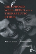Cover: Childhood, Well-Being and a Therapeutic Ethos - Routledge