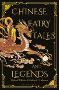 Cover: Chinese Fairy Tales and Legends - Bloomsbury China