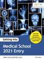 Cover: Getting into Medical School 2021 Entry - Trotman Education