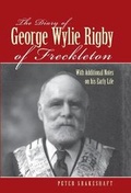 Cover: The Diary Of George Wylie Rigby Of Freckleton 1882-1950 - Scotforth Books