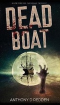 Cover: Dead Boat - Kyanite Publishing LLC