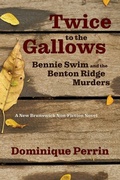 Cover: Twice to the Gallows - Chapel Street Editions