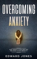 Cover: Overcoming Anxiety & Panic Attacks - Alex Michaud