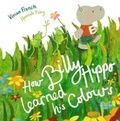 Cover: How Billy Hippo Learned His Colours - Little Door Books
