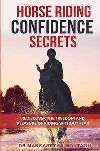 Abbildung von: Horse Riding Confidence Secrets - SemperEquus