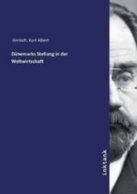 Abbildung von: Daenemarks Stellung in der Weltwirtschaft - Inktank Publishing