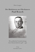 Cover: Der Ruhrbaron aus Oberhausen Paul Reusch - Laufen, K M