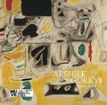 Cover: Arshile Gorky: 1904-1948 - Hauser & Wirth