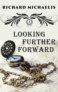 Enlarge image Cover: Looking Further Forward - Strelbytskyy Multimedia Publishing