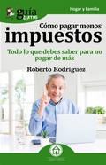 Cover: GuiaBurros Como pagar menos impuestos - Editatum