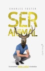 Cover: Ser animal - CAPITÁN SWING LIBROS