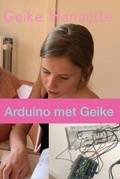 Cover: Arduino Met Geike - Objectsoft