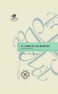 Cover: El libro de los muertos - Editorial Pontificia Universidad Javeriana