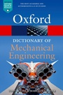 Cover: A Dictionary of Mechanical Engineering - OUP eBook