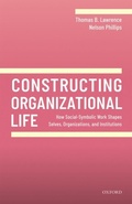 Cover: Constructing Organizational Life - OUP eBook