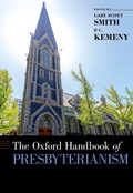Cover: The Oxford Handbook of Presbyterianism - OUP eBook