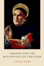Cover: Aquinas and the Metaphysics of Creation - OUP eBook