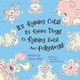 Cover: It's Raining Cats! It's Raining Dogs! It's Raining Bats! And Pollywogs! - Morgan James Kids