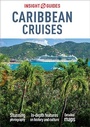 Cover: Insight Guides Caribbean Cruises (Travel Guide eBook) - Insight