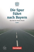 Cover: Die DaF-Bibliothek / A2/B1 - Die Spur f&uuml;hrt nach Bayern - Cornelsen Verlag