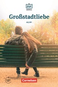 Cover: Die DaF-Bibliothek / A2/B1 - Gro&szlig;stadtliebe - Cornelsen Verlag