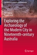 Cover: Exploring the Archaeology of the Modern City in Nineteenth-century Australia - Springer