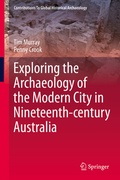 Cover: Exploring the Archaeology of the Modern City in Nineteenth-century Australia - Springer