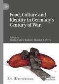 Cover: Food, Culture and Identity in Germany's Century of War - Palgrave Macmillan