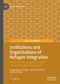 Cover: Institutions and Organizations of Refugee Integration - Palgrave Pivot