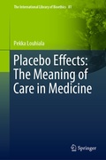 Cover: Placebo Effects: The Meaning of Care in Medicine - Springer