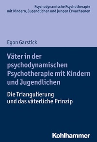 Abbildung von: Väter in der psychodynamischen Psychotherapie mit Kindern und Jugendlichen - Kohlhammer
