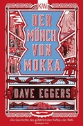 Cover: Der M&ouml;nch von Mokka - Kiepenheuer & Witsch