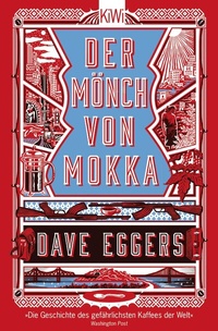 Abbildung von: Der Mönch von Mokka - Kiepenheuer & Witsch