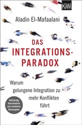 Cover: Das Integrationsparadox - Kiepenheuer & Witsch