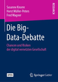 Abbildung von: Die Big-Data-Debatte - Springer Gabler