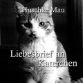 Cover: Liebesbrief an Katerchen - epubli