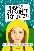 Cover: Unsere Zukunft ist jetzt! - Oetinger