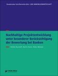 Cover: Nachhaltige Produktentwicklung unter Ber&uuml;cksichtigung der Bewertung bei Banken - Patzer