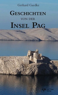 Abbildung von: Geschichten von der Insel Pag - Unipress Graz