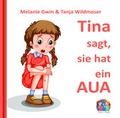 Cover: Tina sagt, sie hat ein AUA - Nova MD