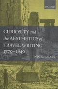 Cover: Curiosity and the Aesthetics of Travel-Writing, 1770-1840 - OUP eBook