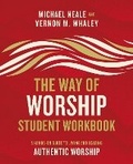Cover: The Way of Worship Student Workbook - Zondervan Academic